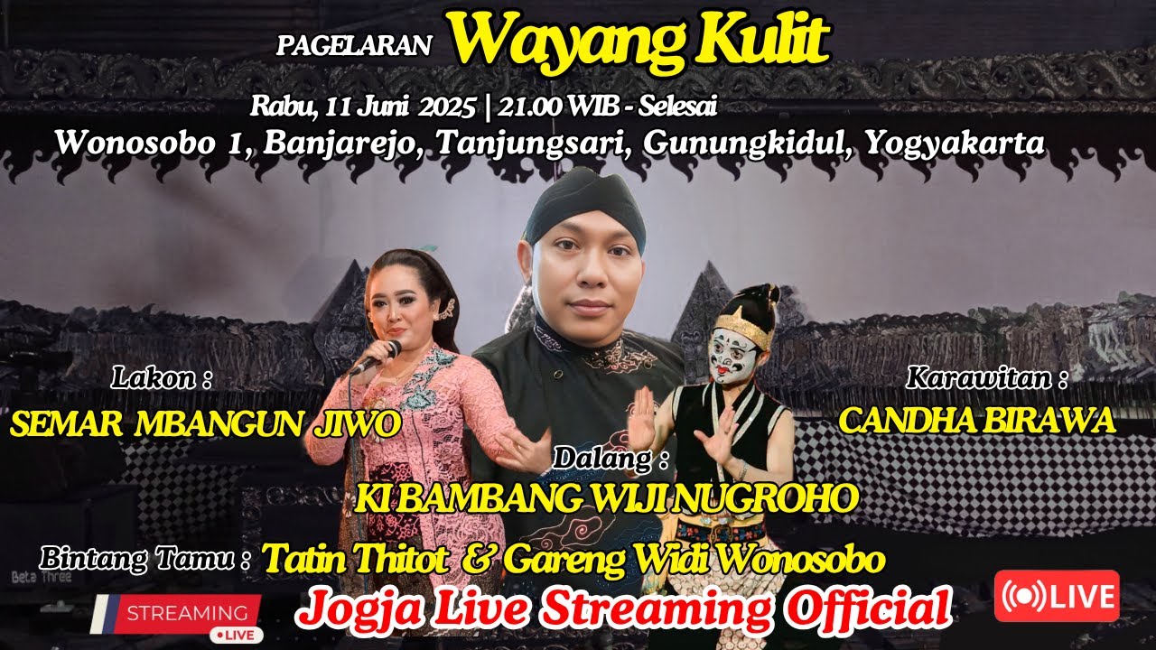🔴[LIVE] KI BAMBANG WIJI NUGROHO - SEMAR MBANGUN JIWO - TATIN TITHOT & GARENG WIDI WONOSOBO