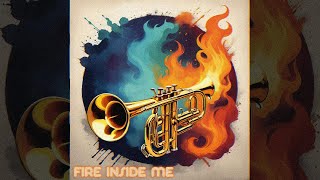 Fire Inside Me