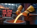 How Japan Took Over U.S. Steel — The $14.9 Billion Deal Explained