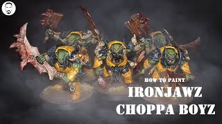 How to paint Ironjawz Choppa boyz