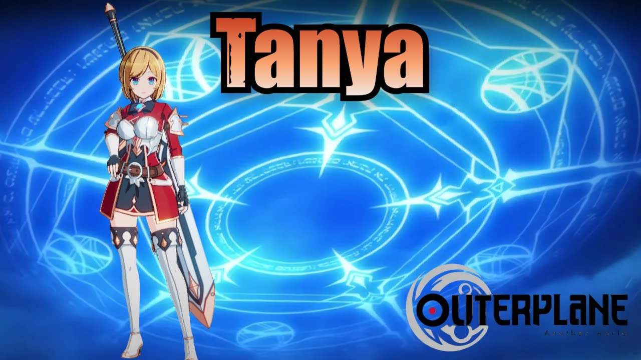 Tanya (Skills & Voice Lines) - Outerplane