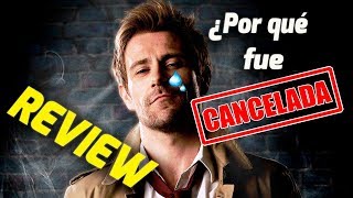 La RESEÑA que nunca hice: CONSTANTINE. NBC - 2014