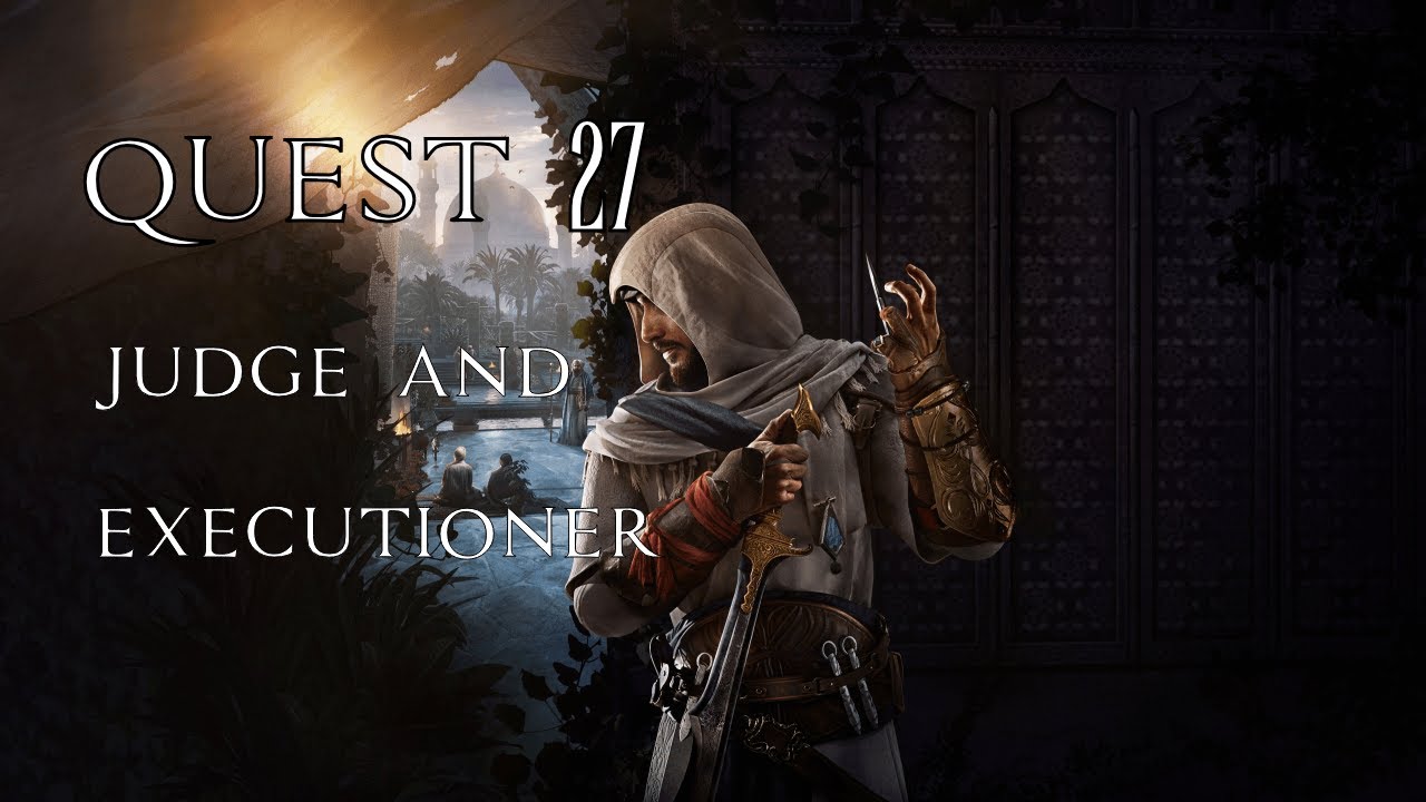 Assassin's Creed Mirage - JUDGE AND EXECUTIONER!! -Gameplay Walkthrough