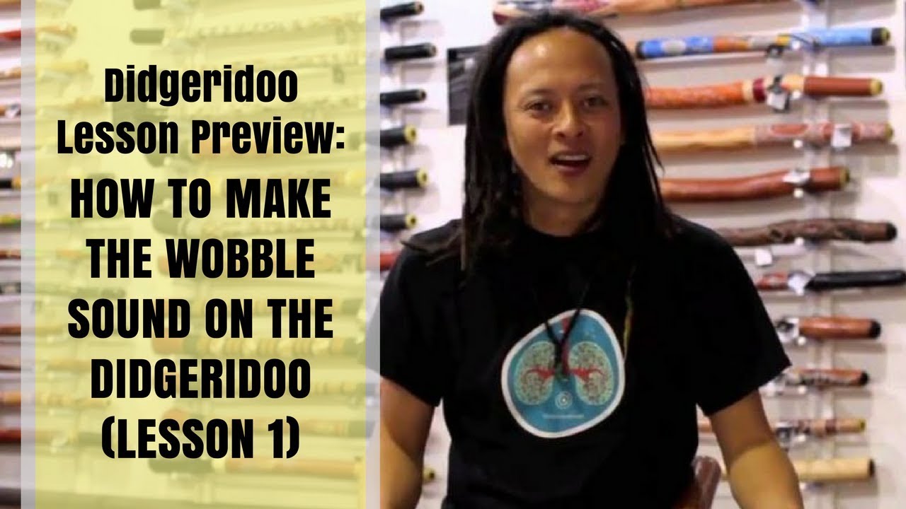 How to make the wobble sound on the didgeridoo (lesson 1) Didgeridoo