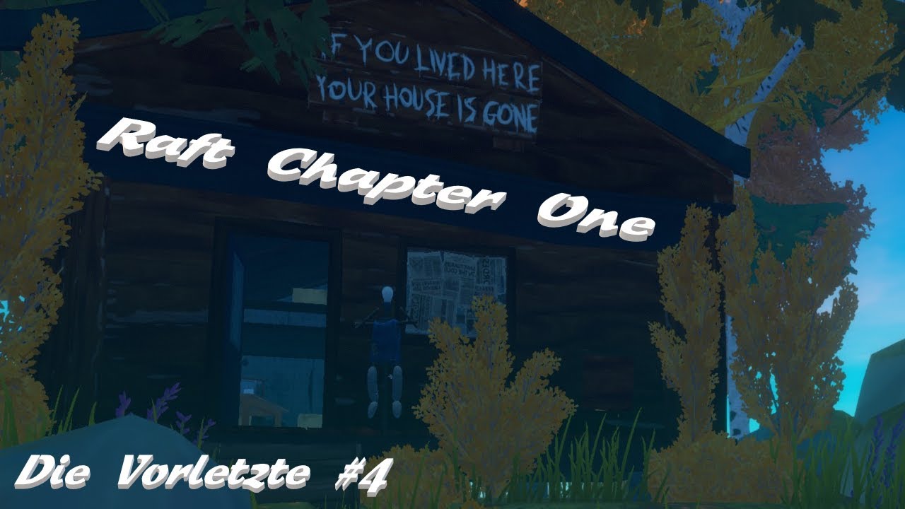 Raft Chapter ONE LP 4 Balboa Island und das Secret mit der Glühbirne