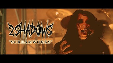 2 Shadows - "Screamworks" (Official Video)