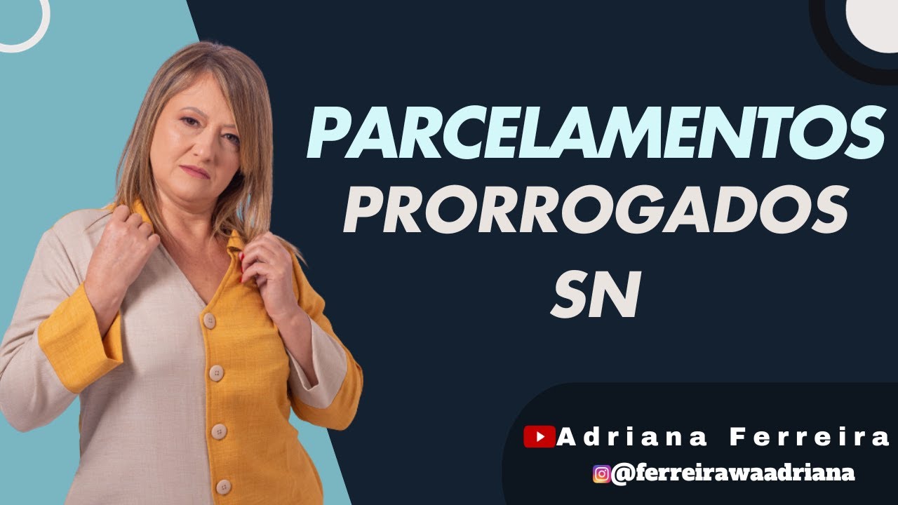 SIMPLES NACIONAL_PRORROGAÇÃO DOS PARCELAMENTOS MAIO .