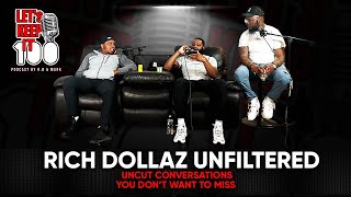 Rich Dollaz joins Lets Keep It 100 Podcast