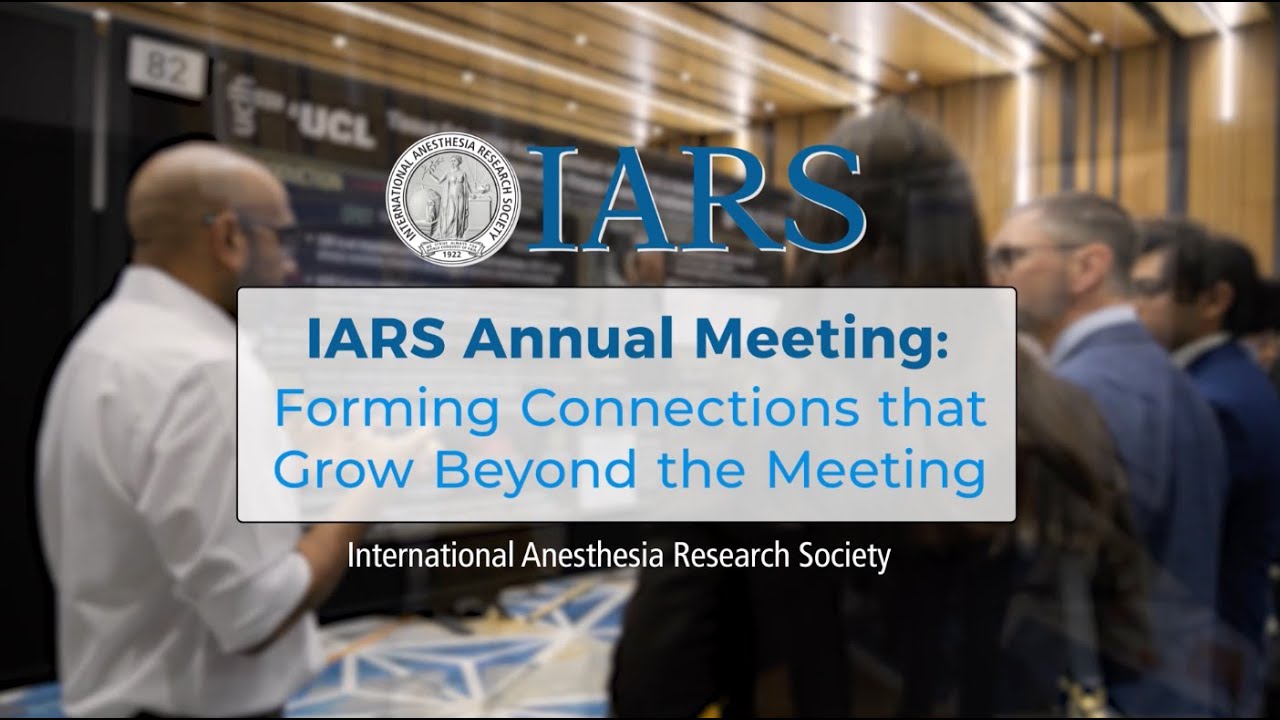IARS Annual Meeting: Forming Connections that Grow Beyond the Meeting