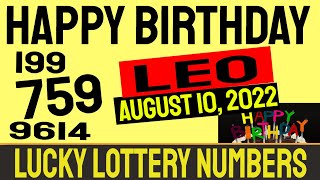 Leo - Happy Birthday Wishes - Lucky Lottery Predictions Pick 3, Pick 4 -August 10, 2022 ✌