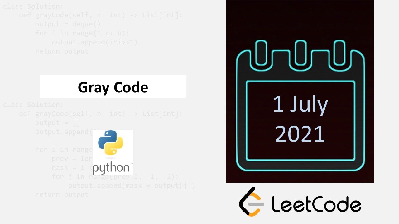 July 1/2021 LeetCode Challenge: Gray Code - YouTube