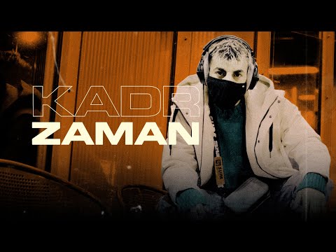 KADR - ZAMAN ( prod. by ZINO ) Official Video #kadr #hakimbey