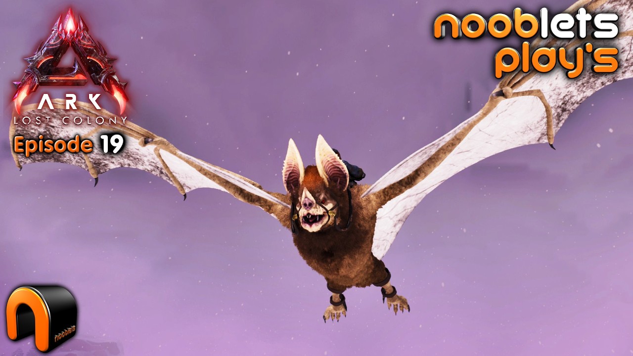 ARK Lost Colony NOOBLETS Lets Play Episode 19 - My First Cave & Desmodus Taming!