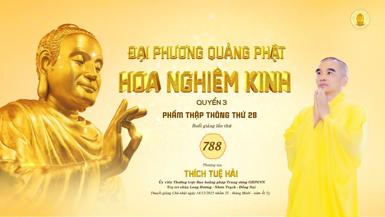 Kinh Hoa Nghiêm 788 - TT. Thích Tuệ Hải - Chùa Long Hương