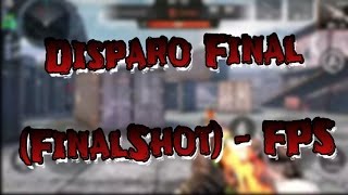 Disparo Final(FinalShot) - FPS descaga screenshot 1
