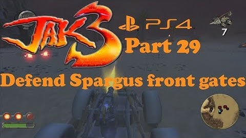 Jak 3 PS4 part 29: defend spargus front gates