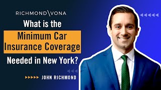 What Is the Minimum Car Insurance Coverage Needed in New York?