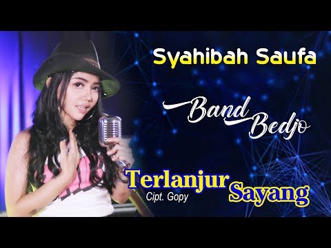 Syahibah Saufa - Terlanjur Sayang