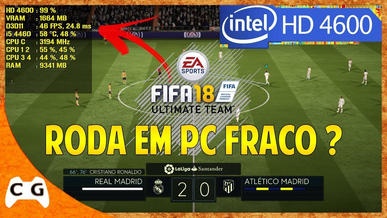 FIFA 18 Gameplay Teste Na Intel HD Graphics - Roda Em PC Fraco ? #408 