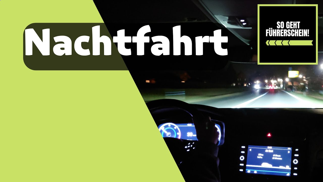 Nachtfahrt! So wird`s was! - Führerschein