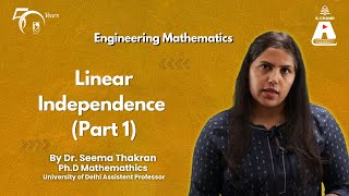 Linear Independence (Part 1) | Engineering Mathematics | S. Chand Academy
