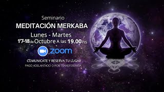 SEMINARIO DE MEDITACION MERKABA 🧘✨💫🌎