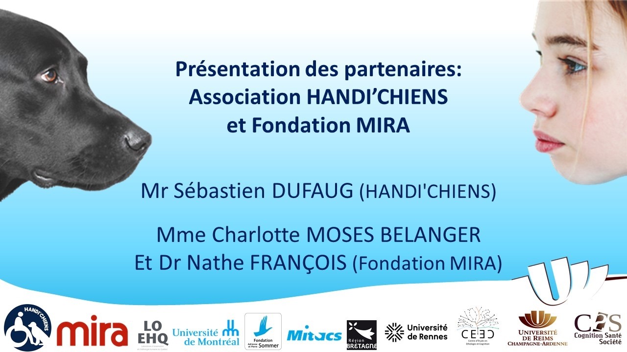 Conférence de présentation des partenaires: Association HANDI'CHIENS et Fondation MIRA