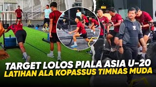 Terinspirasi STY, Indra Sjafri Gojlok Fisik Timnas!! Kerasnya Latihan Timnas U20 Demi Piala Asia U20