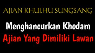 Ilmu Ajian Kulhu Sungsang Milik Sunan Kalijaga