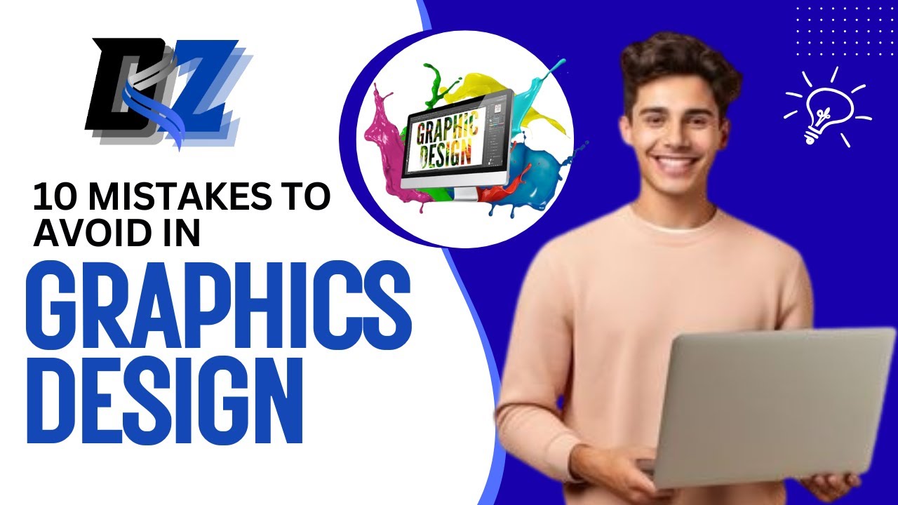 10 Mistakes to avoid in Graphics Design - YouTube