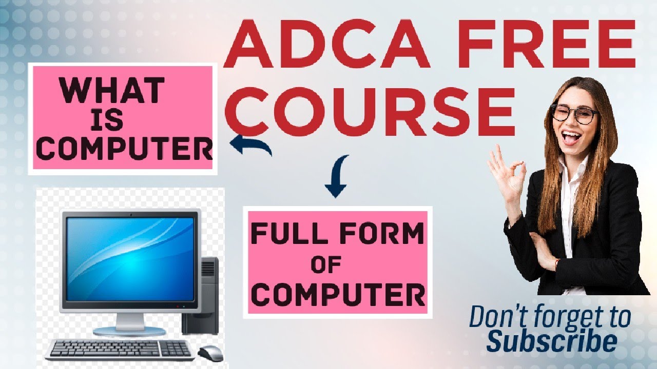 What Is Computer ,Data ,Full Form Of Computer ..Full ADCA Course By Shruti .....