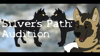 Silver's Path: Audition