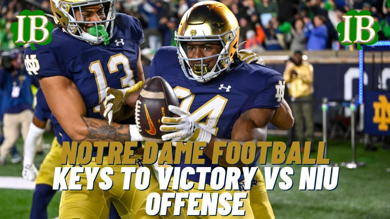 Keys To Victory For The Notre Dame Offense vs Northern