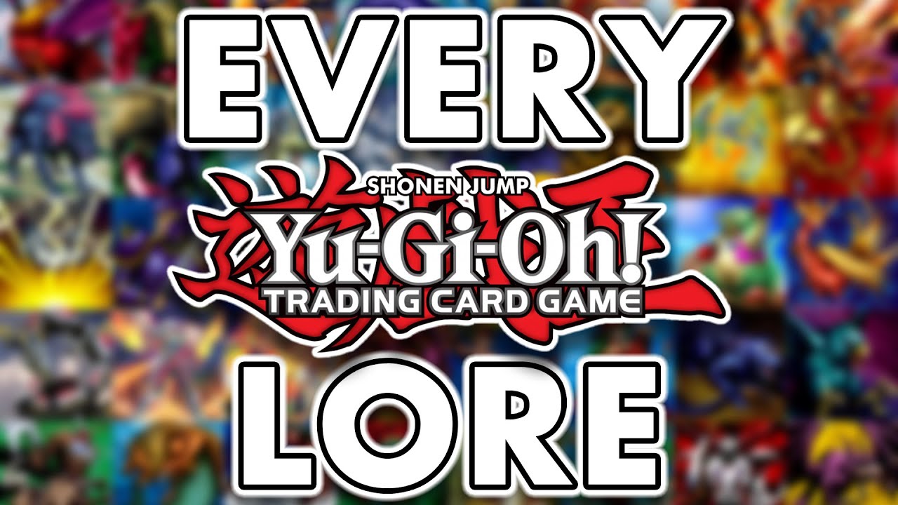 EVERY Yu-Gi-Oh! Lore (so far...)