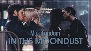 Multifandom II In the moondust