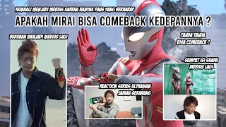 TANDA TANDA MIRAI BISA COMEBACK LAGI ? SEMOGA AJA BISA - Bahas Ultraman Mebius Comeback Indonesia