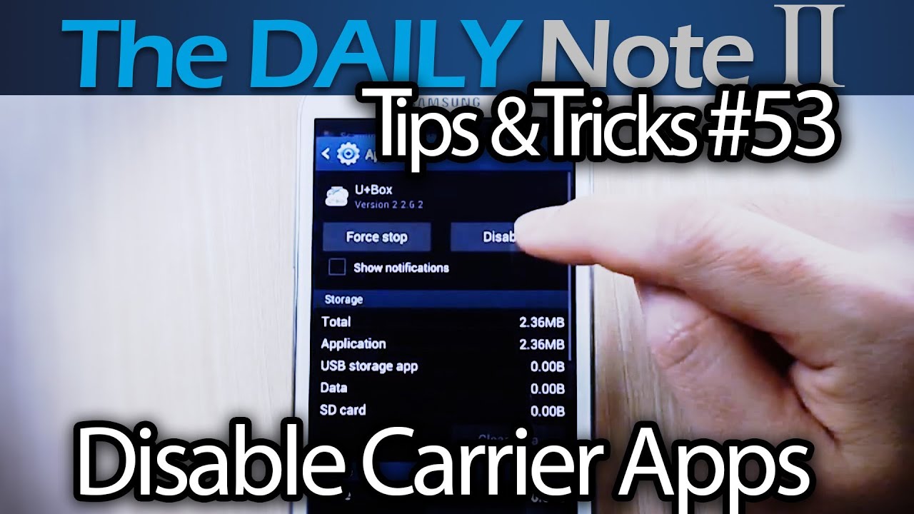 Samsung Galaxy Note 2 Tips Tricks Episode 53 How To Disable Unused