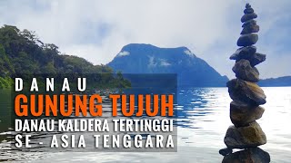 Download Lagu Danau Gunung Tujuh, Danau Kaldera Tertinggi Se Asia Tenggara MP3