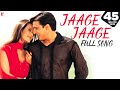 Jaage Jaage | Full Song | Mere Yaar Ki Shaadi Hai | Jimmy Shergill, Sanjana | Sonu Nigam, Alka, Udit