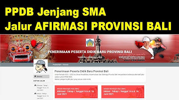 Tutorial Pendaftaran PPDB Jenjang SMA  Jalur AFIRMASI Provinsi Bali 2021