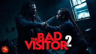 THE BAD VISITOR 2 | A New Threat in the Shadows | Full Movie