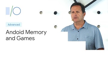 Android memory and games (Google I/O