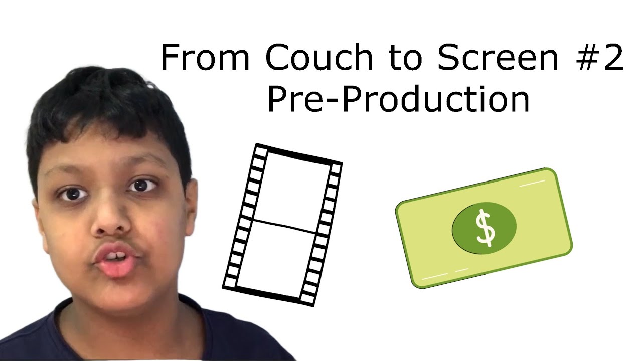 Couch To Screen #2 | Budget Pre-Production