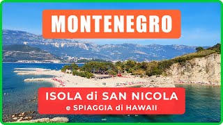 ISOLA di SAN NICOLA e spiaggia di Hawaii con panorama di Budva, Montenegro