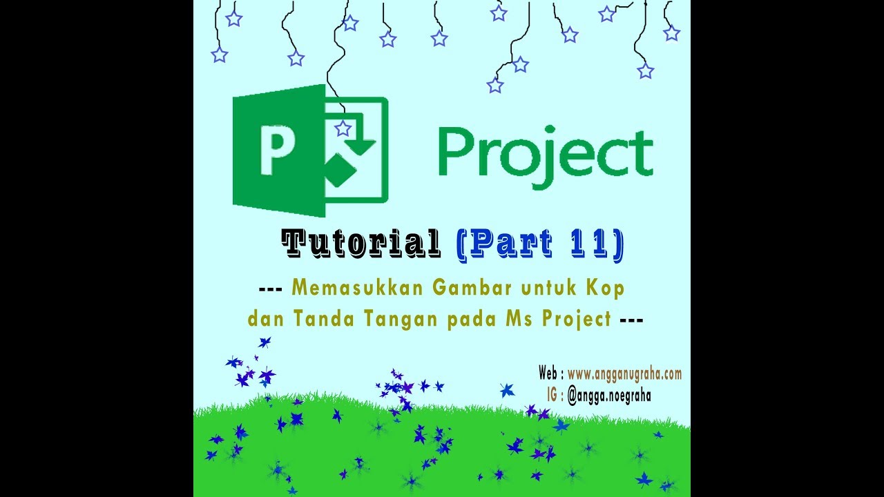Ms Project #11 - Input Tanda Tangan dan Gambar/Logo untuk Kop di Ms Project 2016 - YouTube