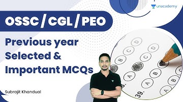 Previous Year Selected and important MCQ | OSSC/CGL/PEO | Subrajit Khandual
