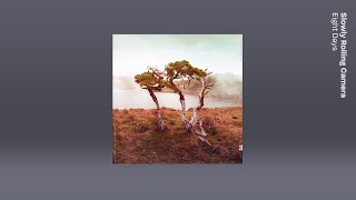 Slowly Rolling Camera - Eight Days From Juniper