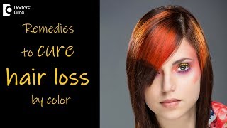 How can I stop hair from falling out after hair colouring? - Dr. Rasya Dixit