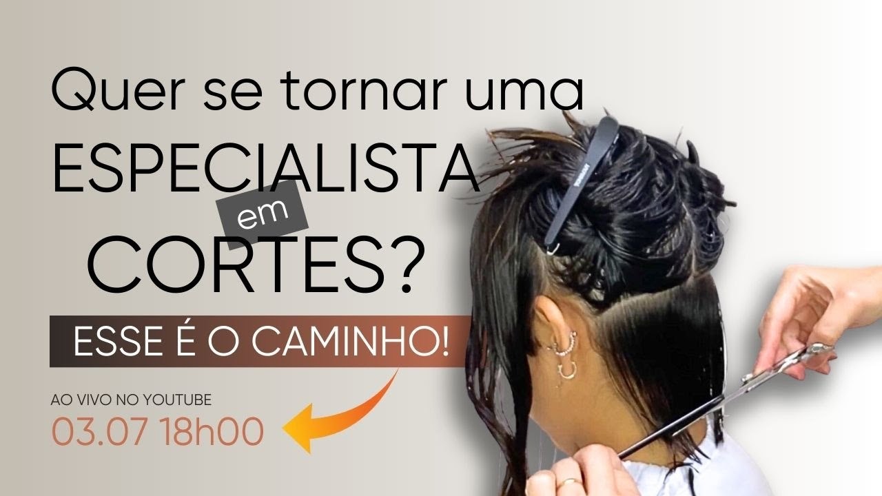 Se você quer se tornar especialista em cortes, este é o caminho