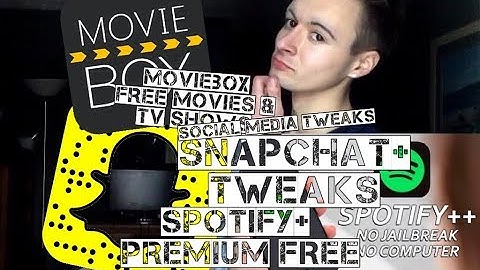 How To Get Snapchat++ Tweaks, Spotify++ Freenium! MovieBox For iOS & Android (NO JAILBREAK!)